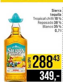 Sierra tequila Tropical chilli 18 % Reposado 38 % Blanco 35 % 0,7l