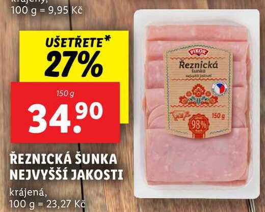 ŘEZNICKÁ ŠUNKA NEJVYŠŠÍ JAKOSTI, 150 g