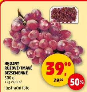 HROZNY RŮŽOVÉ/TMAVÉ BEZSEMENNÉ, 500 g 