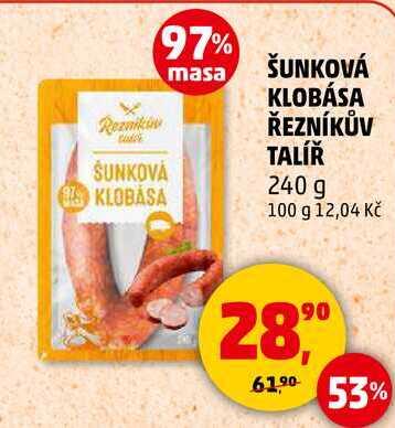 ŠUNKOVÁ KLOBASA ŘEZNÍKŮV TALÍŘ, 240 g  