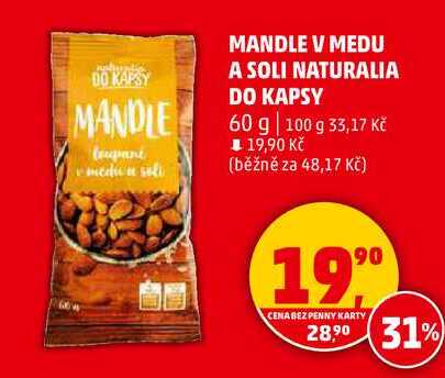 MANDLE V MEDU A SOLI NATURALIA DO KAPSY, 60 g 