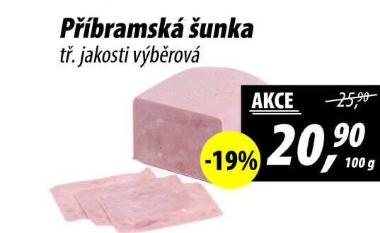 Příbramská šunka tř. jakosti výběrová, 100 g 