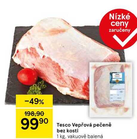 Tesco Vepřová pečeně bez kosti, 1 kg 