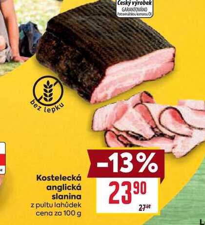 Kostelecká anglická slanina z pultu lahůdek cena za 100g