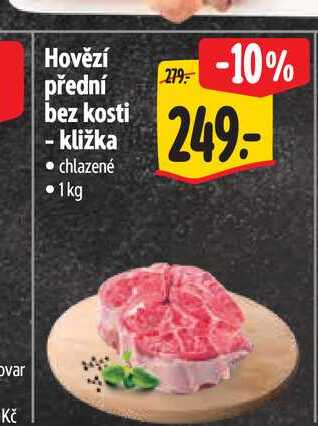  Hovězí přední bez kosti - kližka  1 kg