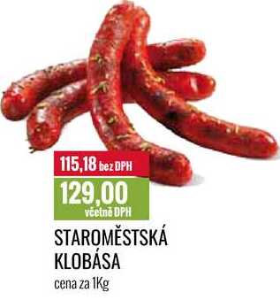 STAROMĚSTSKÁ KLOBÁSA cena za 1Kg 