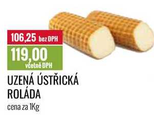 UZENÁ ÚSTŘICKÁ ROLÁDA cena za 1Kg 