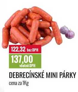 DEBRECÍNSKÉ MINI PÁRKY cena za 1Kg 