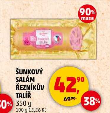 ŠUNKOVÝ SALÁM ŘEZNÍKŮV TALÍŘ, 350 g 
