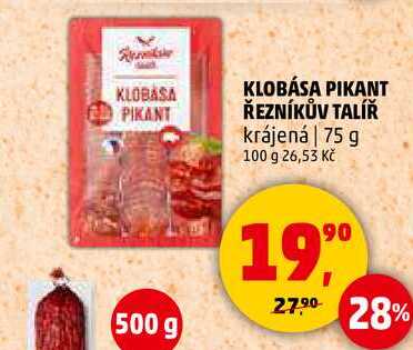 KLOBÁSA PIKANT ŘEZNÍKŮV TALÍŘ krájená, 75 g