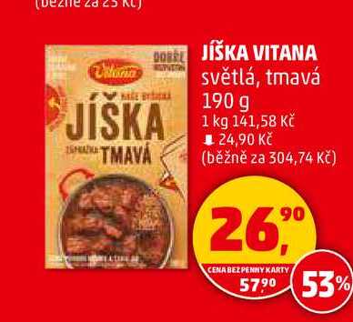 JÍŠKA VITANA světlá, tmavá, 190 g 
