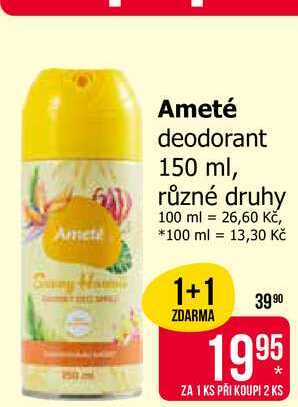 Ameté deodorant 150 ml, různé druhy