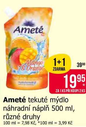 Ameté tekuté mýdlo náhradní náplň 500 ml, různé druhy