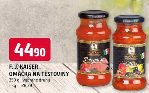 F. J. KAISER OMÁČKA NA TĚSTOVINY 350 g vybrané druhy 