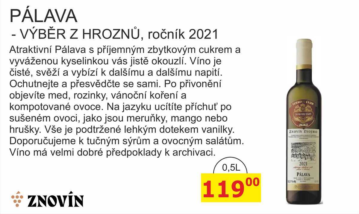 ZNOVÍN PÁLAVA - VÝBĚR Z HROZNŮ, ročník 2021 