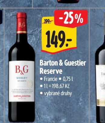 Barton & Guestier Reserve 0,75 l