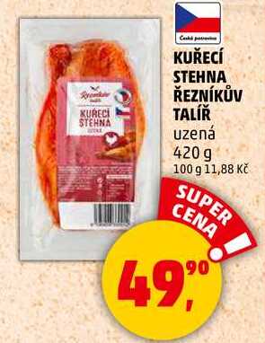 KUŘECÍ STEHNA ŘEZNÍKŮV TALÍŘ uzená, 420 g  