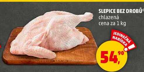 SLEPICE BEZ DROBŮ chlazená, 1 kg