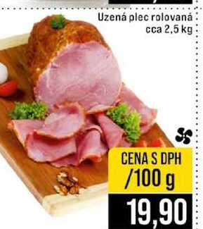 Uzená plec rolovaná cca 2,5 kg 