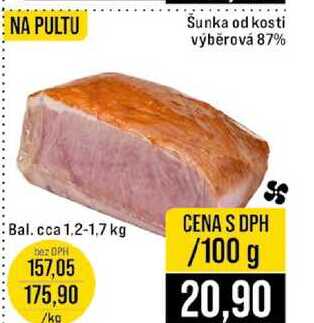 Šunka od kosti výběrová 87% 100g