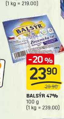 BALSÝR 47% 100 g 