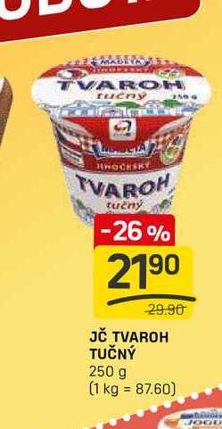 JČ TVAROH TUČNÝ 250 g 