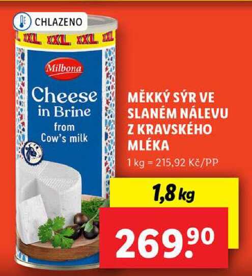 MĚKKÝ SÝR VE SLANÉM NÁLEVU Z KRAVSKÉHO MLÉKA, 1,8 kg