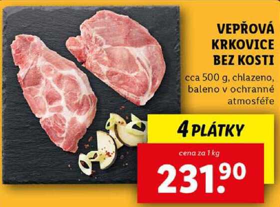 VEPŘOVÁ KRKOVICE BEZ KOSTI - 4 PLÁTKY, cena za 1 kg 