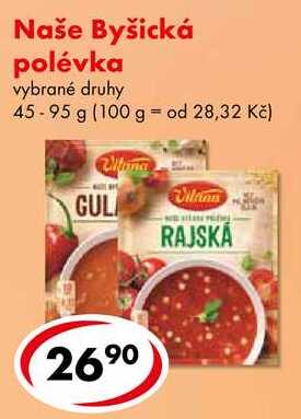 Naše Byšická polévka, 45-95 g