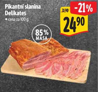 Pikantní slanina Delikates, cena za 100 g