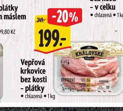  Vepřová krkovice bez kosti - plátky 1 kg