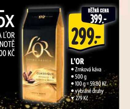   L'OR Zrnková káva   500 g  