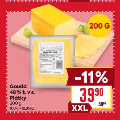 Gouda 48% t. vs. Plátky 200 g 