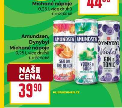 Amundsen, Dynybyl Míchané nápoje 0,25l