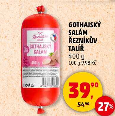 GOTHAJSKÝ SALAM TALÍŘ, 400 g 