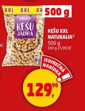 KEŠU XXL NATURALIA, 500 g 