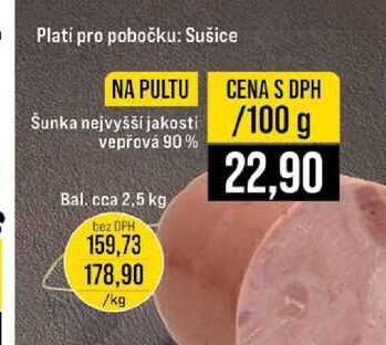 Šunka nejvyšší jakosti 100 g 