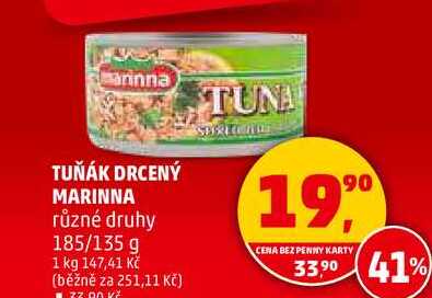 TUŇÁK DRCENÝ MARINNA různé druhy, 185/135 g