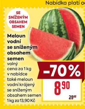 Meloun vodní se sníženým obsahem semen volný cena za 1 kg 