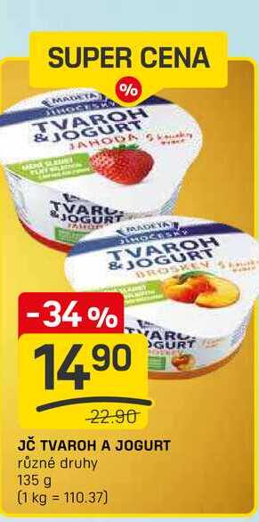 JČ TVAROH A JOGURT různé druhy 135 g