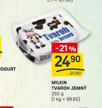 MILKIN TVAROH JEMNÝ 250 g