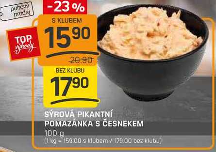 SÝROVÁ PIKANTNÍ POMAZÁNKA S ČESNEKEM 100g