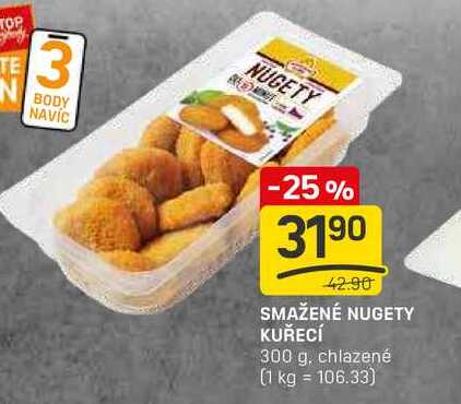 SMAŽENÉ NUGETY KUŘECÍ 300 g, chlazené 