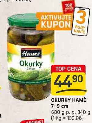 OKURKY HAMÉ 7-9 cm 680 g p. p. 340 g 