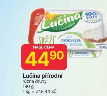 Lučina přírodní různé druhy 180 g 