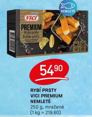 RYBÍ PRSTY VICI PREMIUM NEMLETÉ 250 g