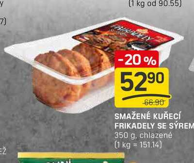 SMAŽENÉ KUŘECÍ FRIKADELY SE SÝREM 350 g, chlazené 