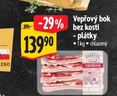  Vepřový bok bez kosti  - plátky 1kg 