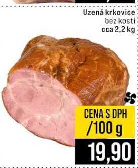 Uzená krkovice bez kosti cca 2,2 kg 100g