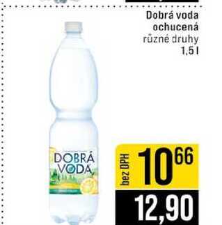 Dobrá voda ochucená různé druhy 1,5l 